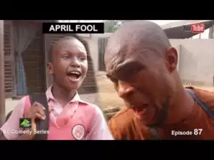 Video: Ec Comedy Series - April Fool (Episode 87)